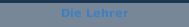 Die Lehrer