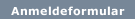 Anmeldeformular